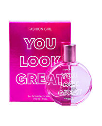 Fashion Girl Fashion Girl You Look Great EDT Kadın Parfüm 50 ml
